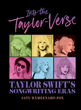 Into The Taylor-Verse: Taylor Swift's Songwriting Eras